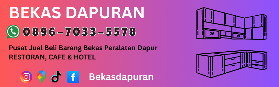 Jual Beli Barang Bekas Restoran Dan Peralatan Cafe