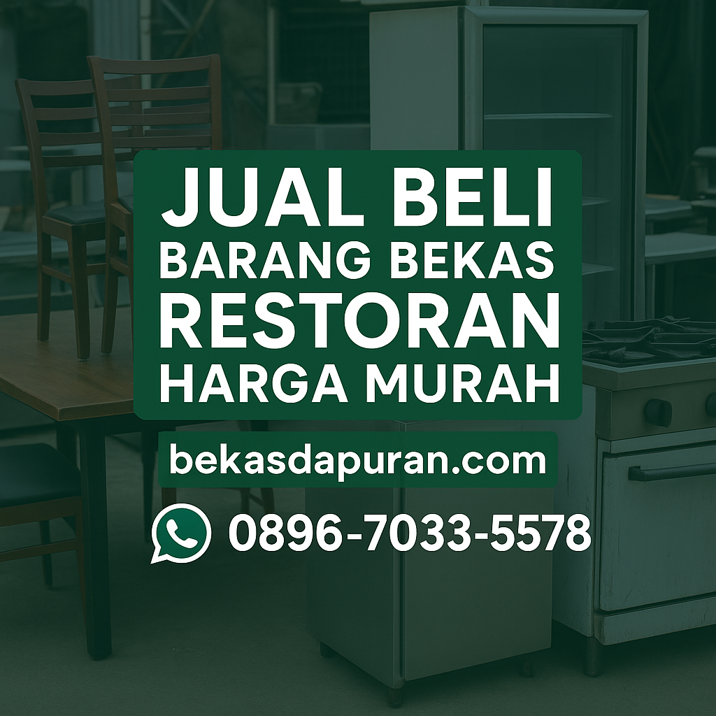 Jual Barang Bekas Restoran di Bandung Jual Barang Bekas Restoran di Bandung